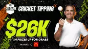 Win $26K in Cricket Tipping Prizes with The Game & Maccas