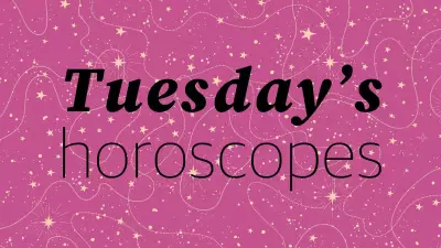 Daily Horoscope: What the Stars Have in Store for You Today
